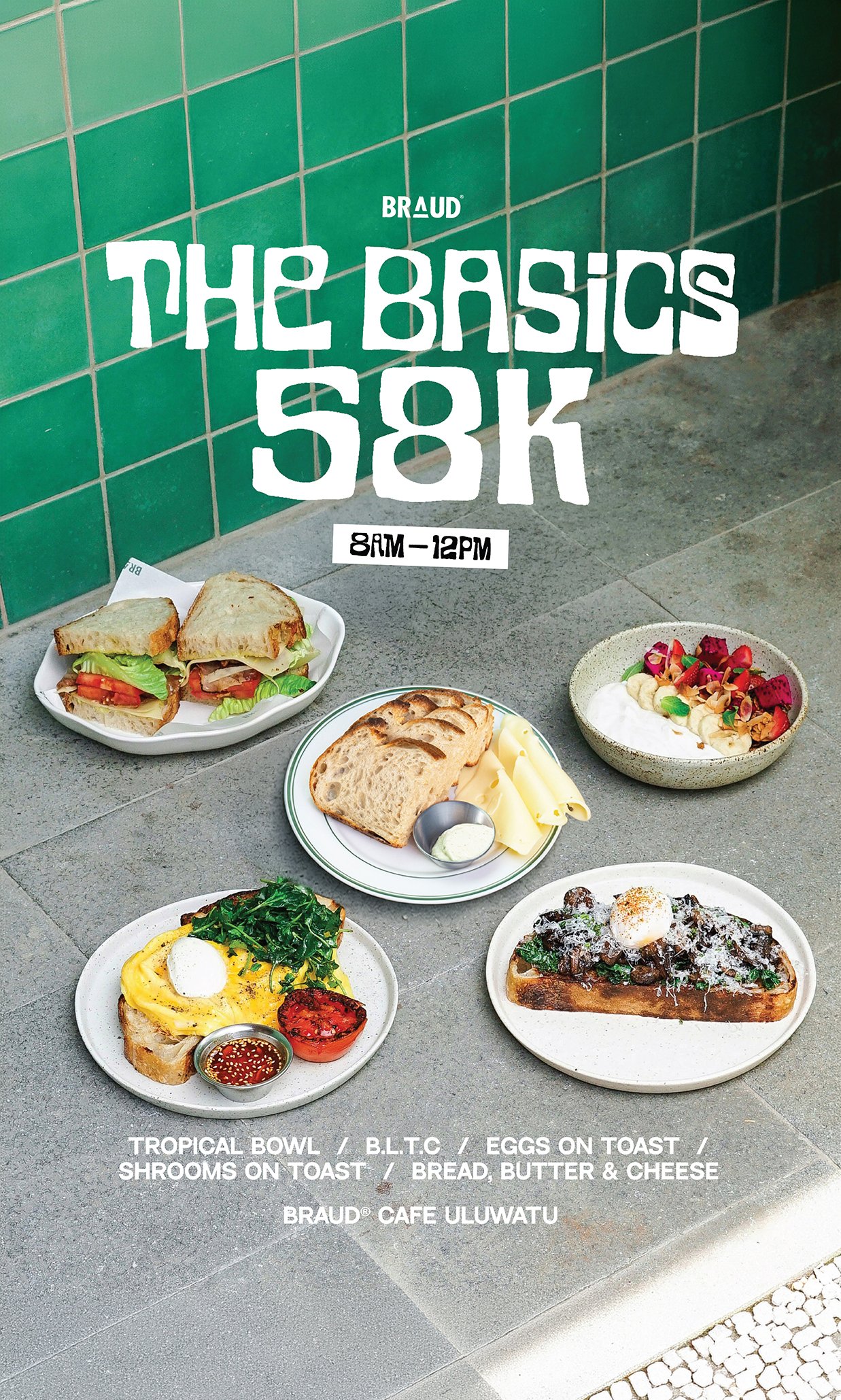 The Basics | Breakfast at BRAUD Cafe Uluwatu